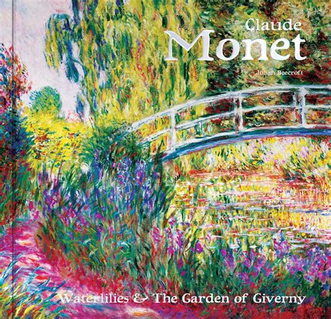 The Ethereal World of Monet: Exploring His Book of Impressionist Masterpieces